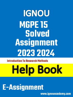 IGNOU MGPE 15 Solved Assignment 2023 2024